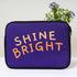 Shine Bright Printed Laptop Sleeve/Cover 13 inch